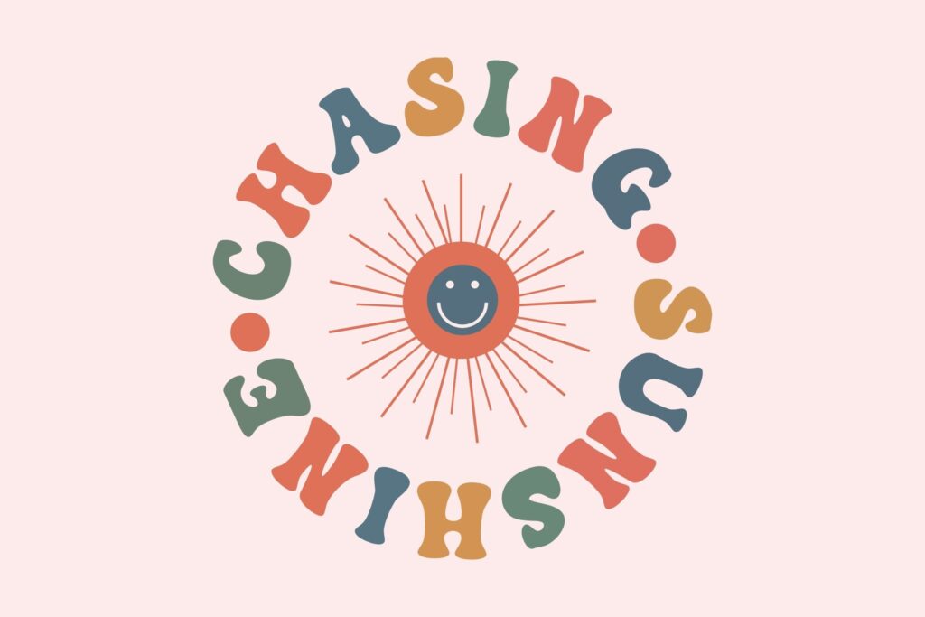 Chasing Sunshine